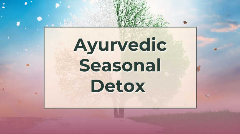 Seasonal Wisdom: How Ayurveda Can Help You Thrive This Autumn